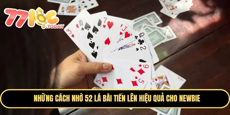 Chia Sẻ Cách Nhớ 52 Lá Bài Tiến Lên Siêu Đơn Giản Dành Cho Newbie 3 Tổng hợp các cách nhớ 52 lá bài Tiến Lên