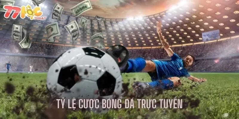 Tỷ Lệ Cược Bóng Đá Trực Tuyến 77Loc